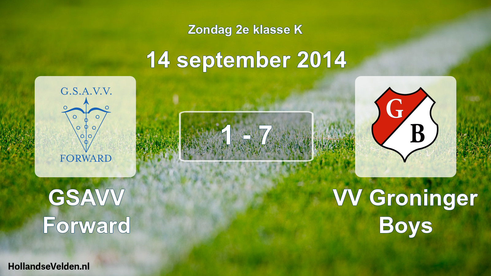 Total number of matches played: GSAVV Forward - VV Groninger Boys 1 - 7 (14 September 2014)