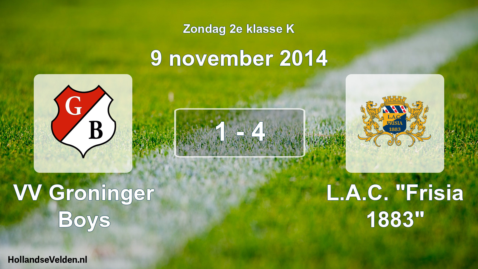 Total number of matches played: VV Groninger Boys - L.A.C. 