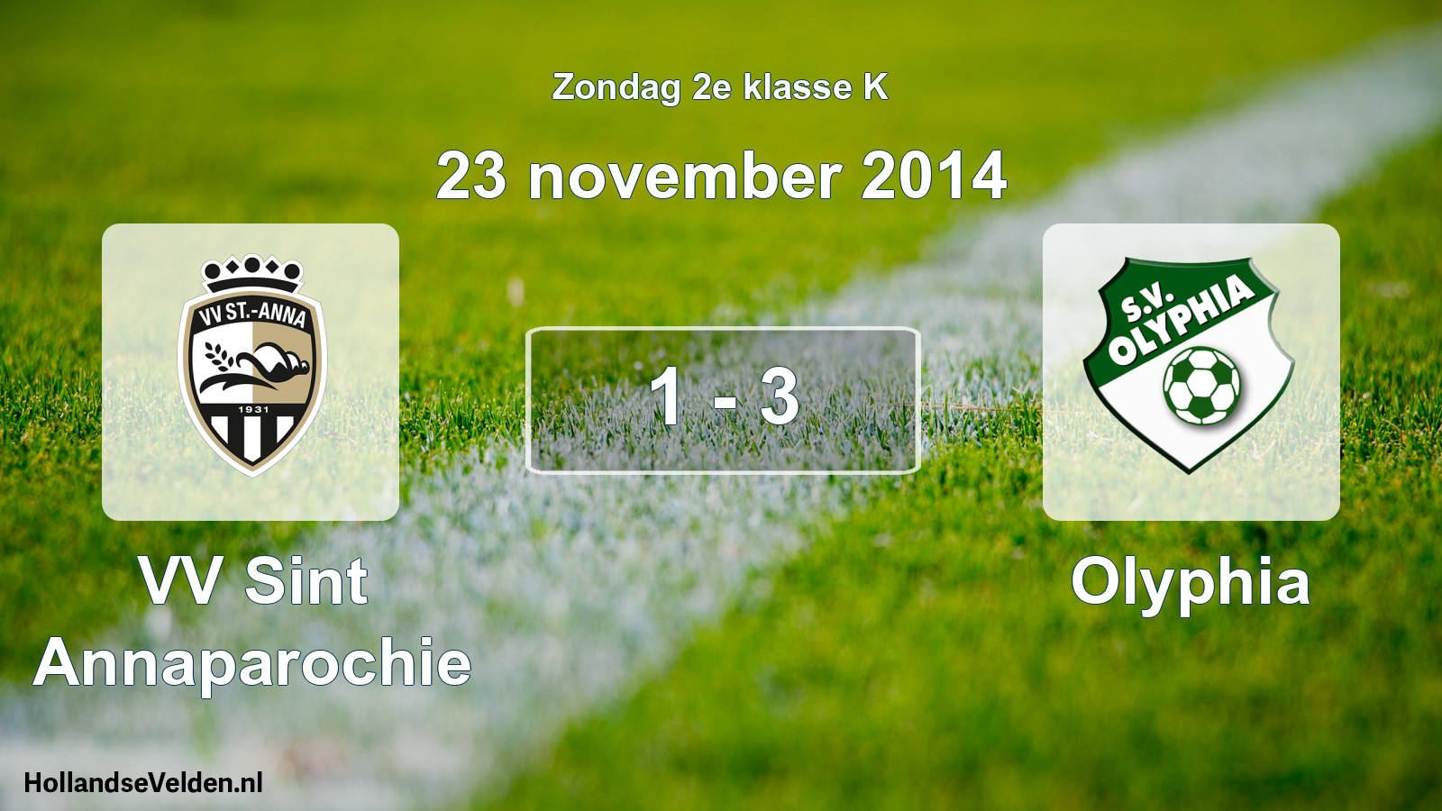 Total number of matches played: VV Sint Annaparochie - Olyphia 1 - 3 (23 November 2014)