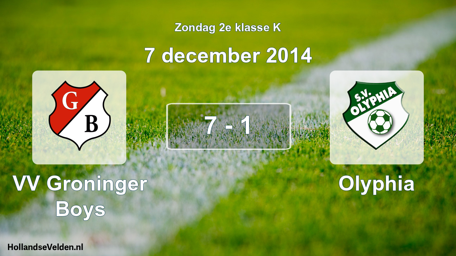 Total number of matches played: VV Groninger Boys - Olyphia 7 - 1 (7 December 2014)