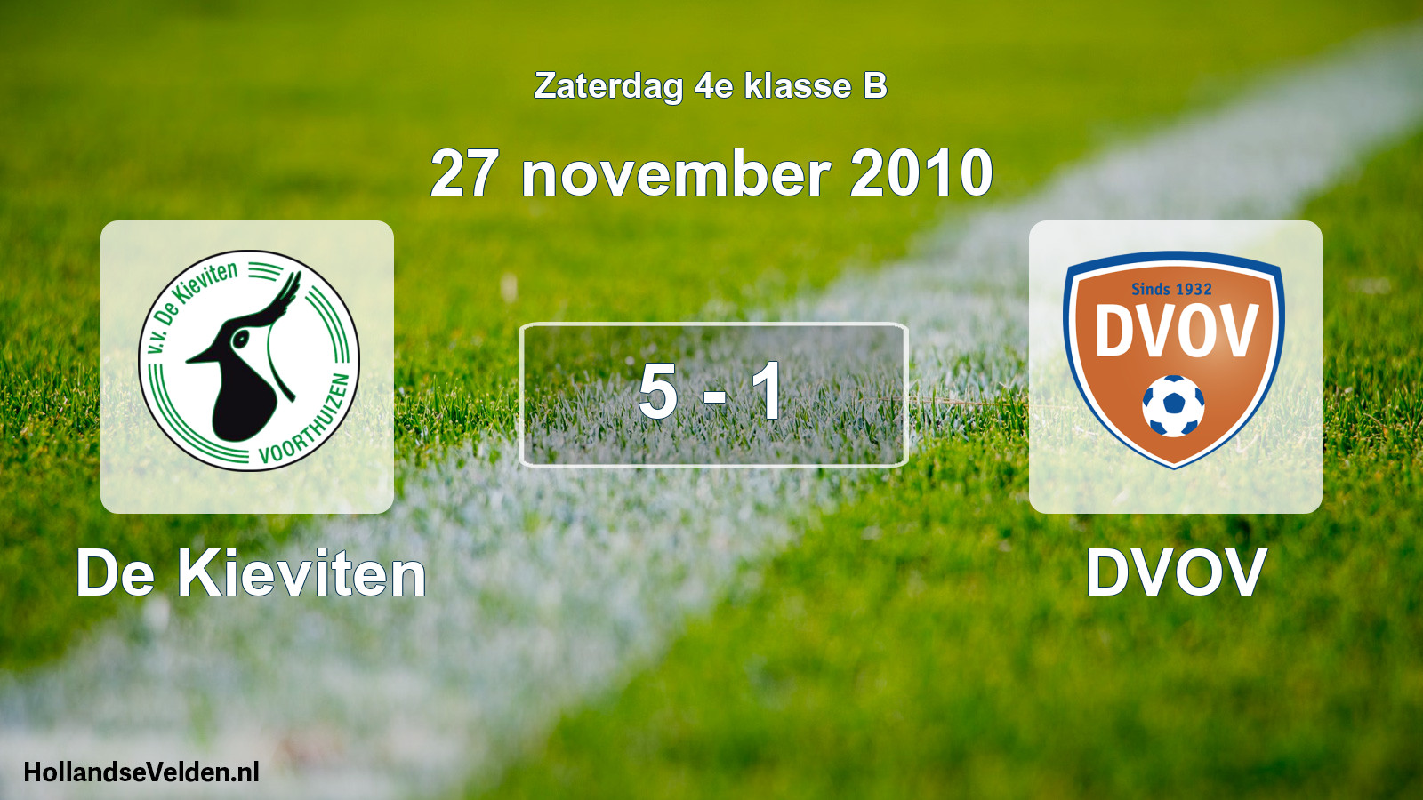 Total number of matches played: De Kieviten - DVOV 5 - 1 (27 November 2010)
