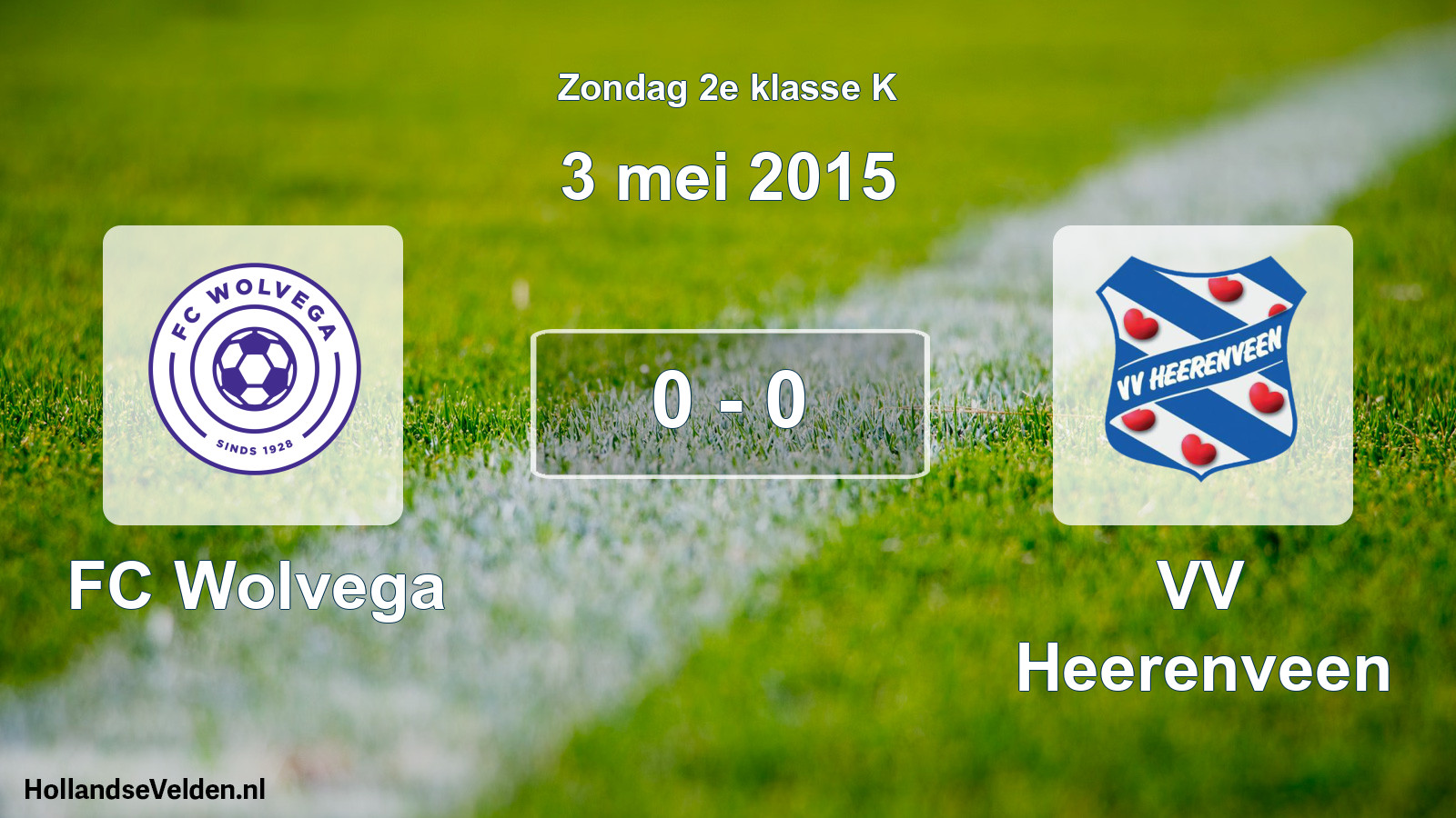 Total number of matches played: FC Wolvega - VV Heerenveen 0 - 0 (3 May 2015)