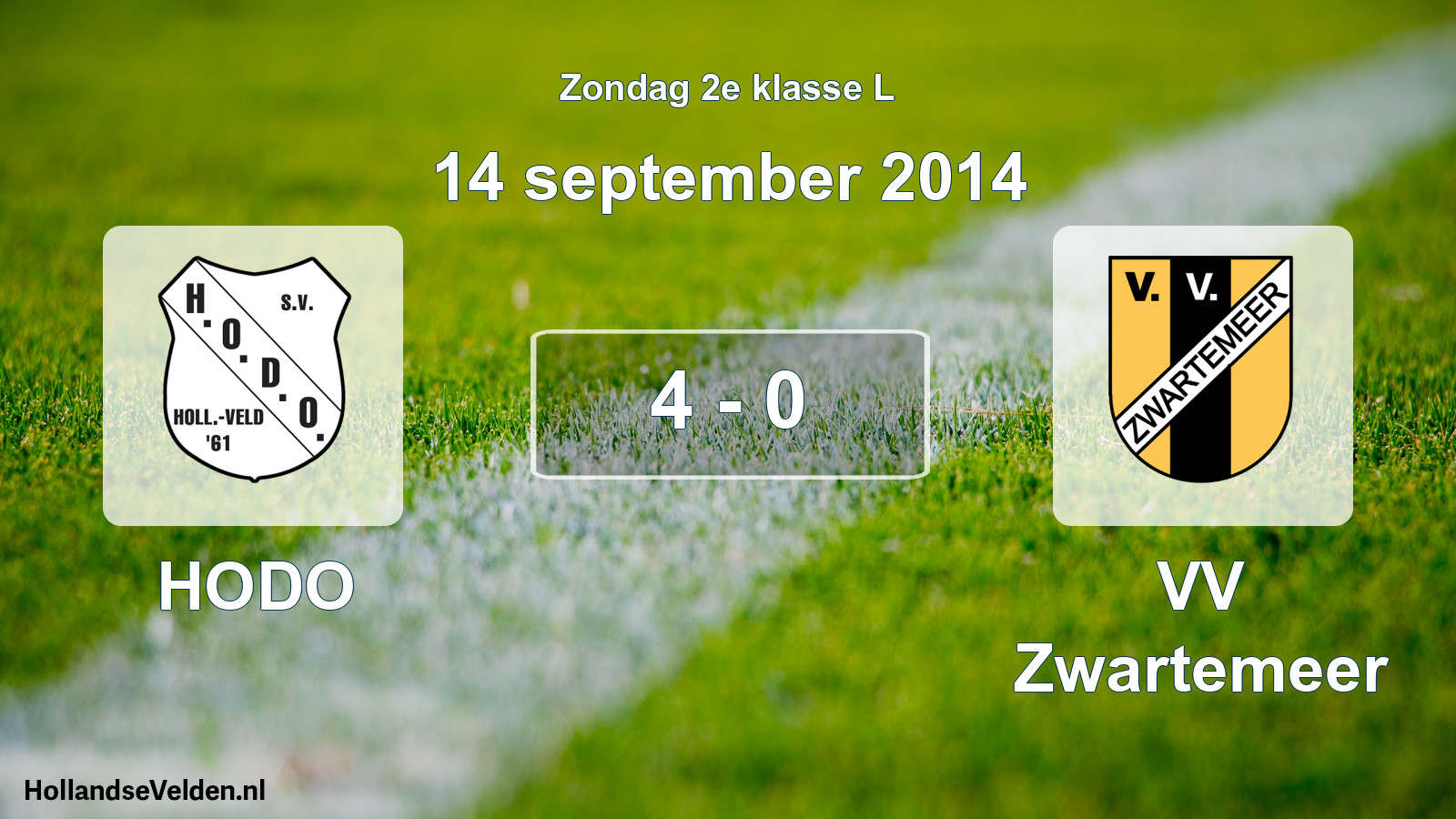Total number of matches played: HODO - VV Zwartemeer 4 - 0 (14 September 2014)