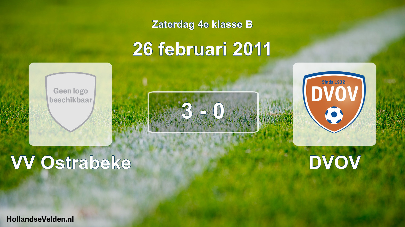 Total number of matches played: VV Ostrabeke - DVOV 3 - 0 (26 February 2011)