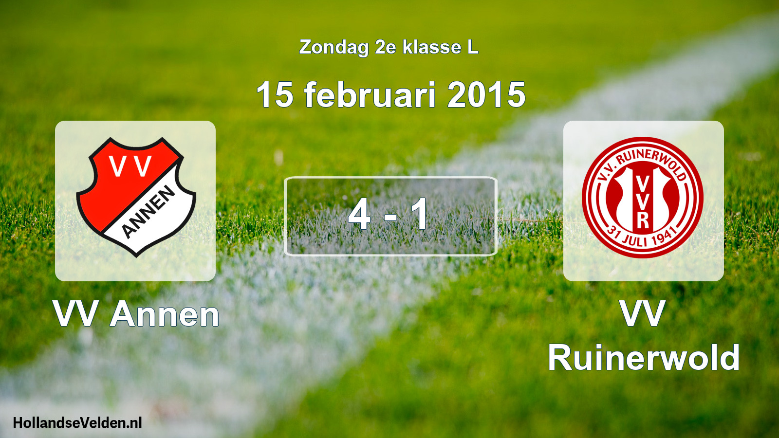 Total number of matches played: VV Annen - VV Ruinerwold 4 - 1 (15 February 2015)