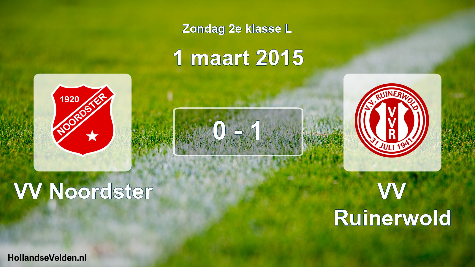 Total number of matches played: VV Noordster - VV Ruinerwold 0 - 1 (1 March 2015)