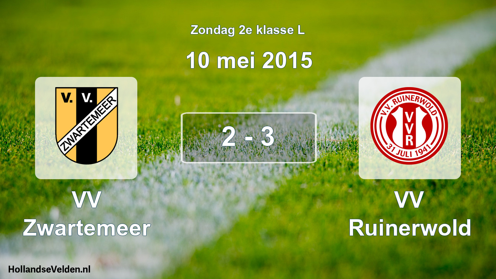 Total number of matches played: VV Zwartemeer - VV Ruinerwold 2 - 3 (10 May 2015)