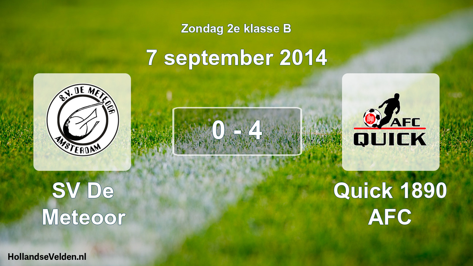 Total number of matches played: SV De Meteoor - Quick 1890 AFC 0 - 4 (7 September 2014)