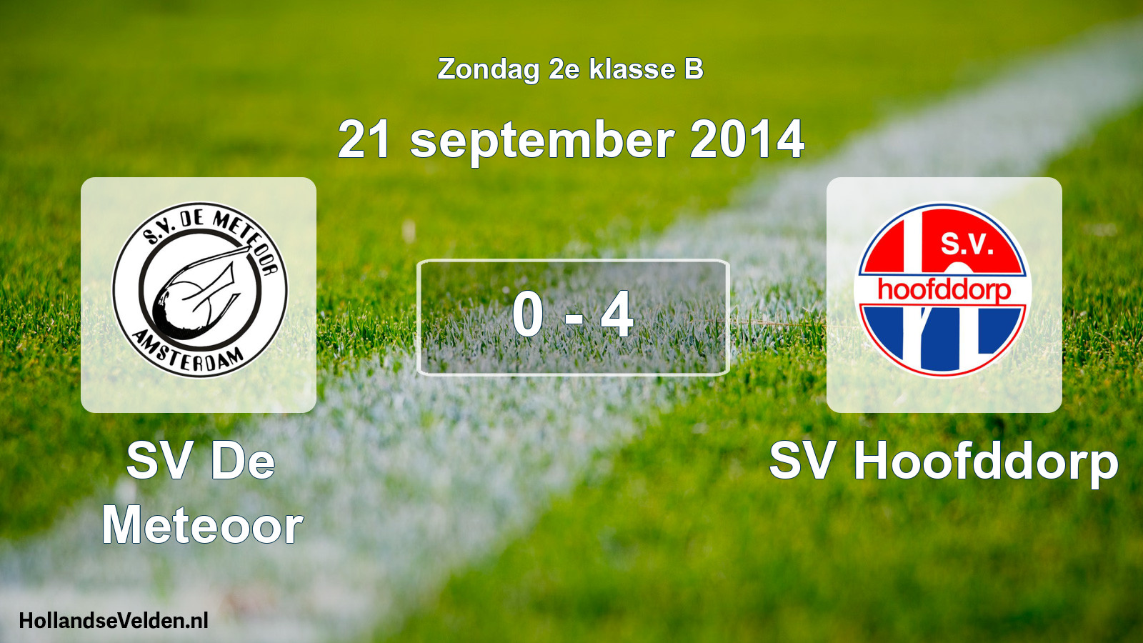 Total number of matches played: SV De Meteoor - SV Hoofddorp 0 - 4 (21 September 2014)