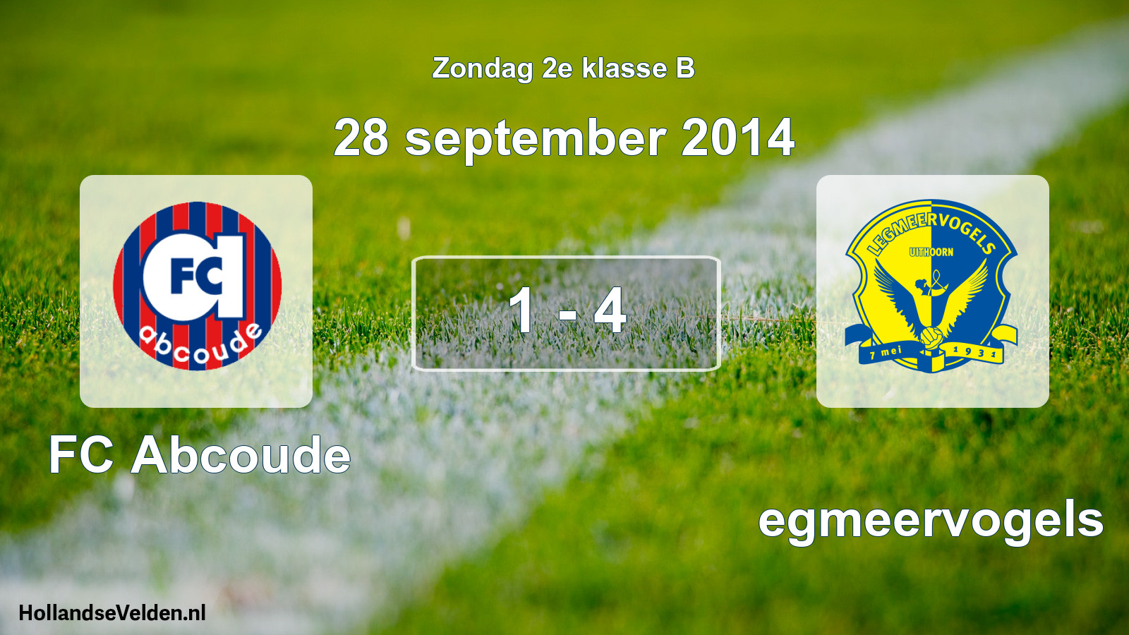 Total number of matches played: FC Abcoude - Legmeervogels 1 - 4 (28 September 2014)