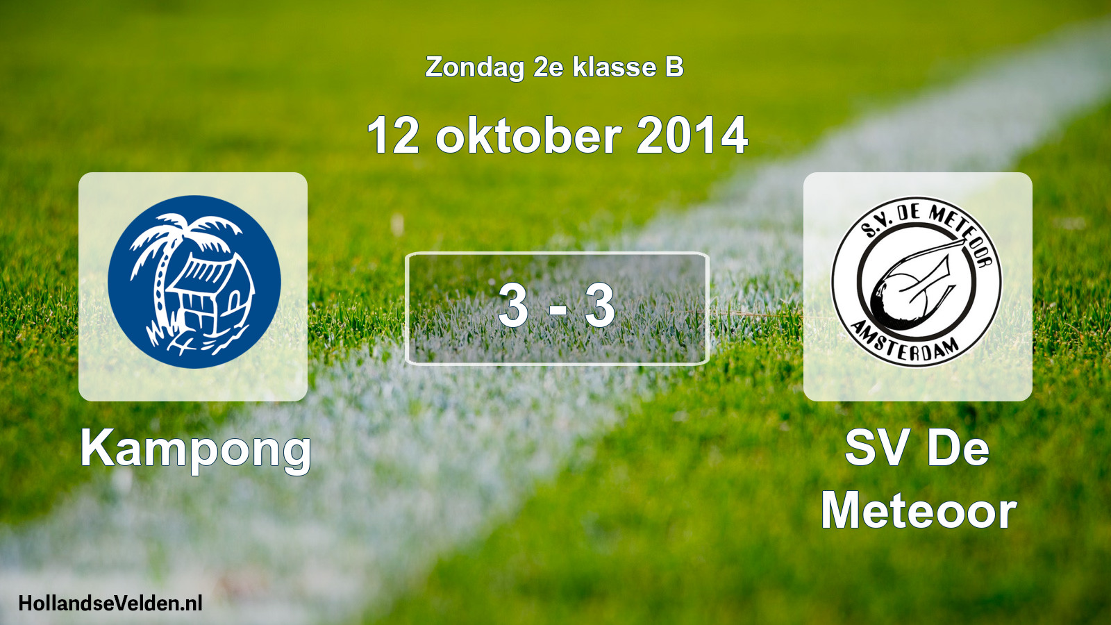 Total number of matches played: Kampong - SV De Meteoor 3 - 3 (12 October 2014)