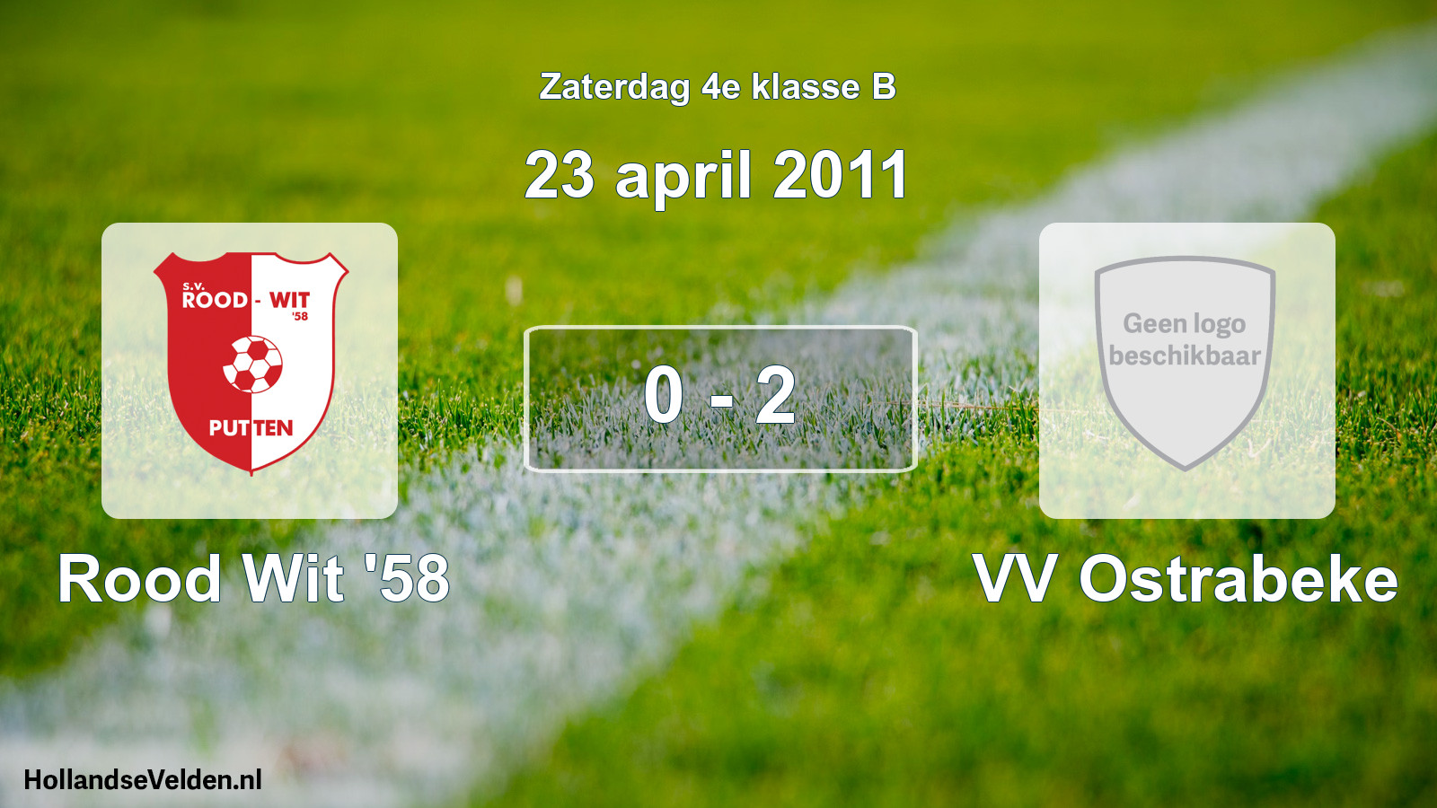 Total number of matches played: Rood Wit '58 - VV Ostrabeke 0 - 2 (23 April 2011)