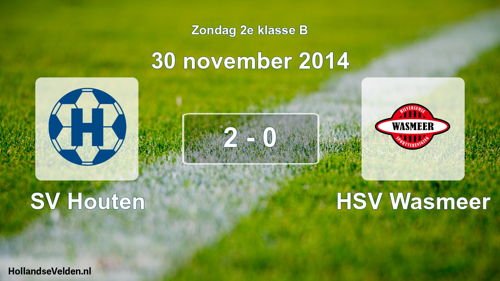 Total number of matches played: SV Houten - HSV Wasmeer 2 - 0 (30 November 2014)