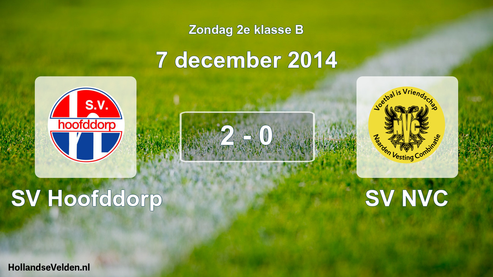 Total number of matches played: SV Hoofddorp - SV NVC 2 - 0 (7 December 2014)