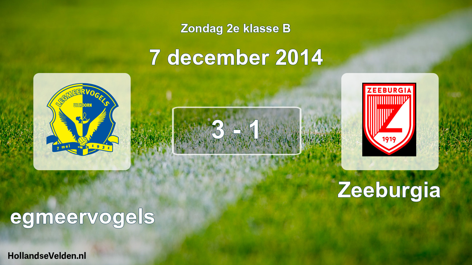 Total number of matches played: Legmeervogels - Zeeburgia 3 - 1 (7 December 2014)