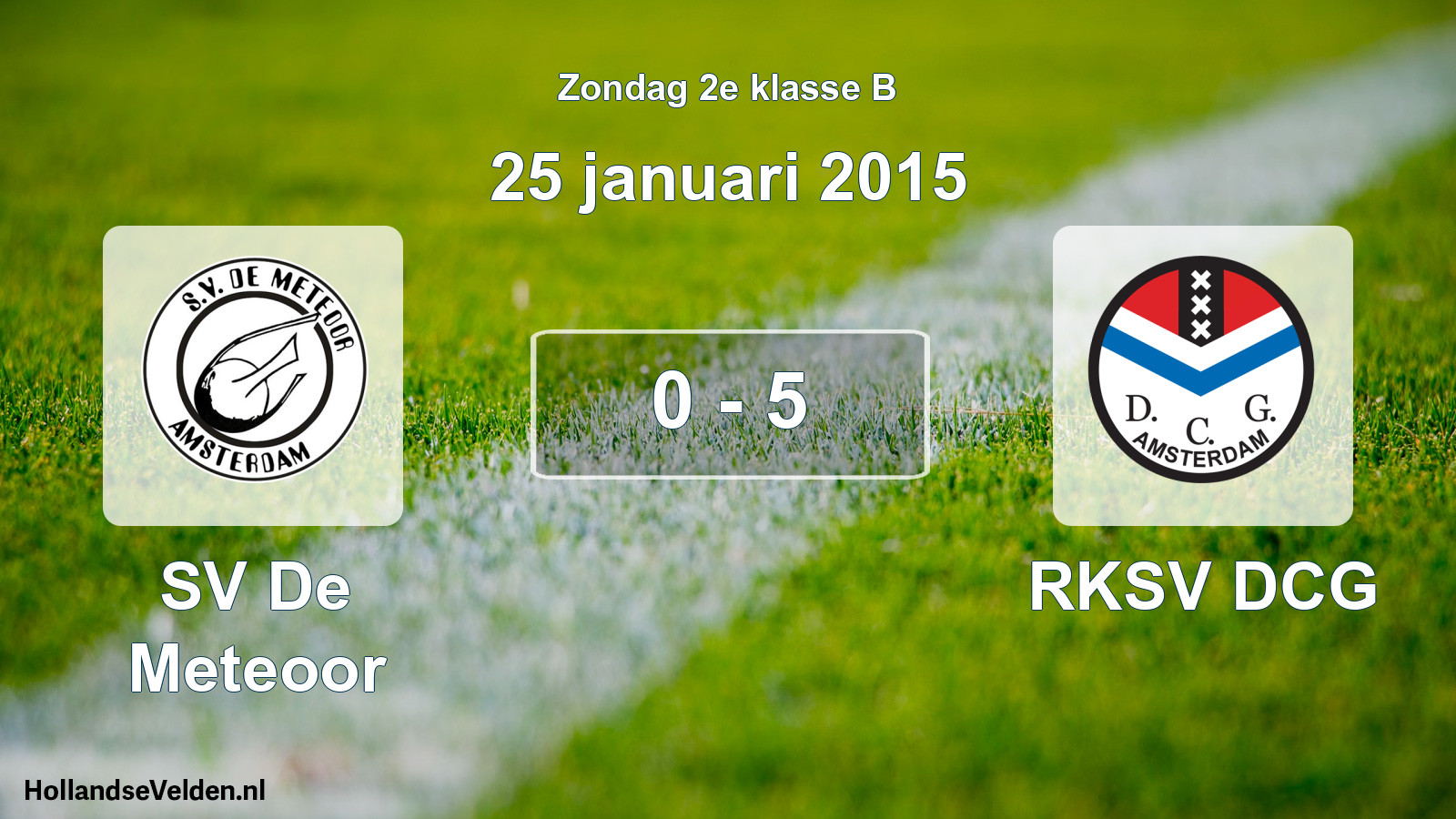 Total number of matches played: SV De Meteoor - RKSV DCG 0 - 5 (25 January 2015)