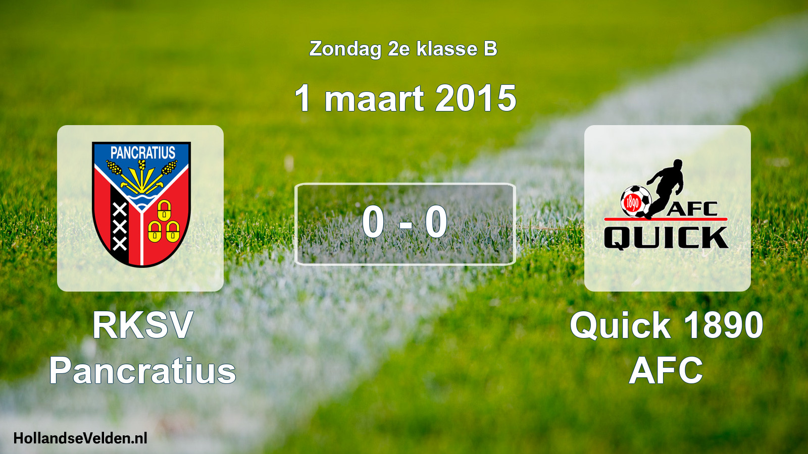 Total number of matches played: RKSV Pancratius - Quick 1890 AFC 0 - 0 (1 March 2015)