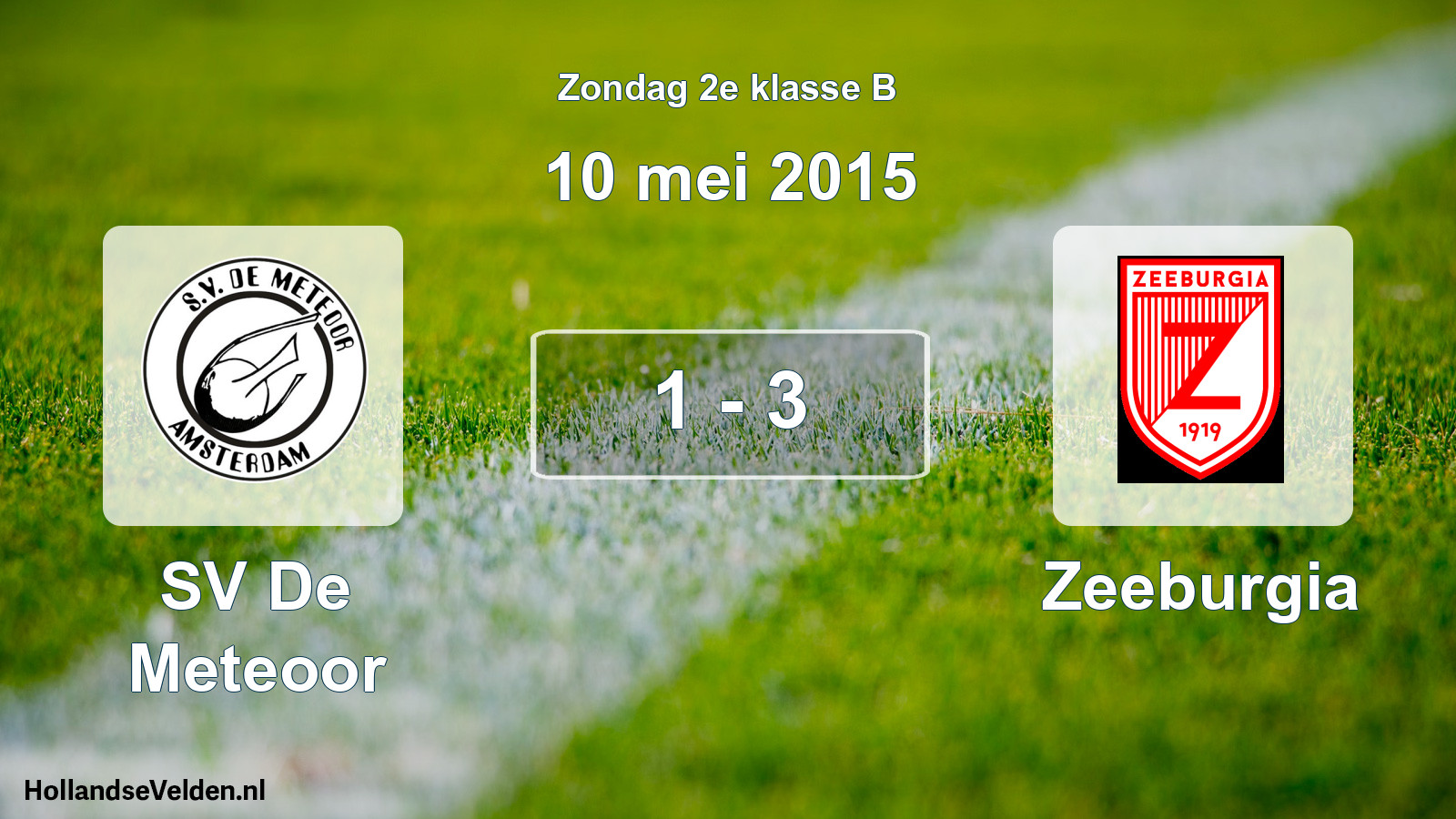 Total number of matches played: SV De Meteoor - Zeeburgia 1 - 3 (10 May 2015)