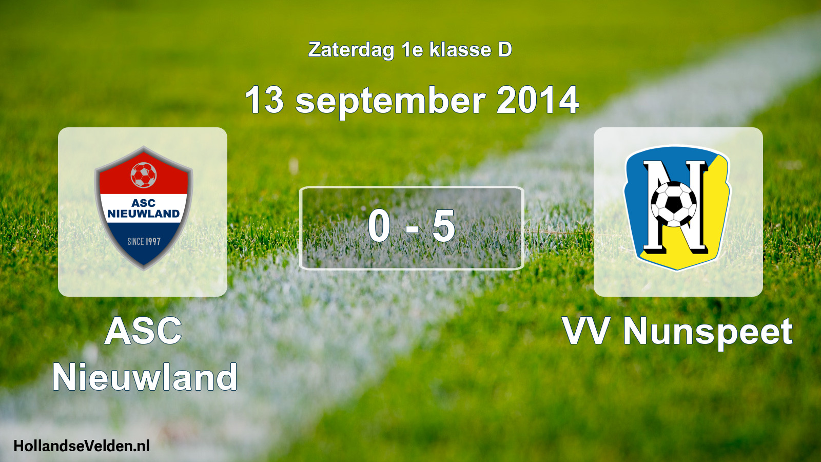 Total number of matches played: ASC Nieuwland - VV Nunspeet 0 - 5 (13 September 2014)