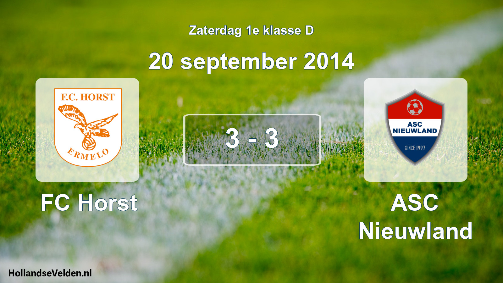 Total number of matches played: FC Horst - ASC Nieuwland 3 - 3 (20 September 2014)