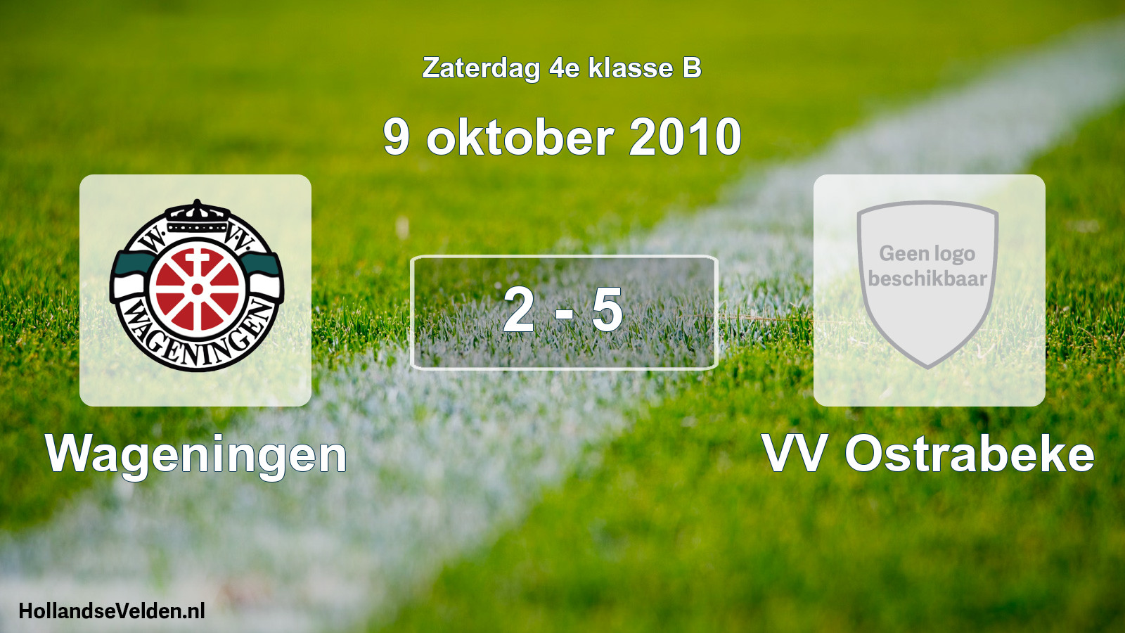 Total number of matches played: Wageningen - VV Ostrabeke 2 - 5 (9 October 2010)