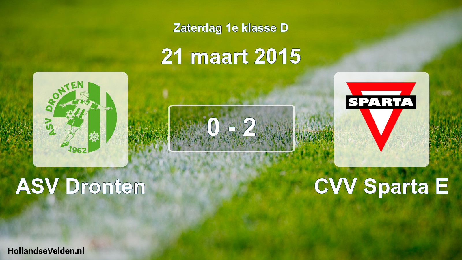 Total number of matches played: ASV Dronten - CVV Sparta E 0 - 2 (21 March 2015)
