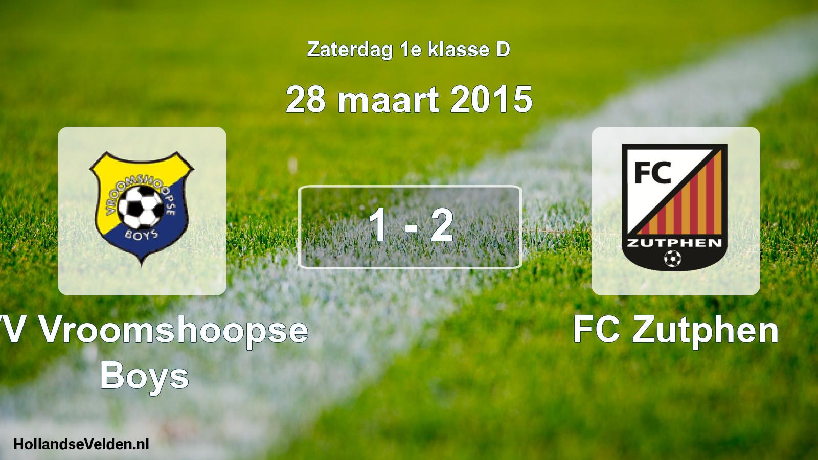 Total number of matches played: VV Vroomshoopse Boys - FC Zutphen 1 - 2 (28 March 2015)