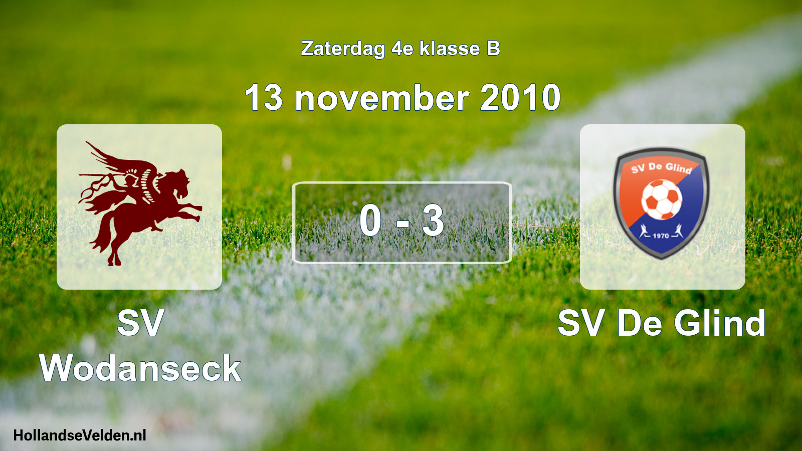 Total number of matches played: SV Wodanseck - SV De Glind 0 - 3 (13 November 2010)