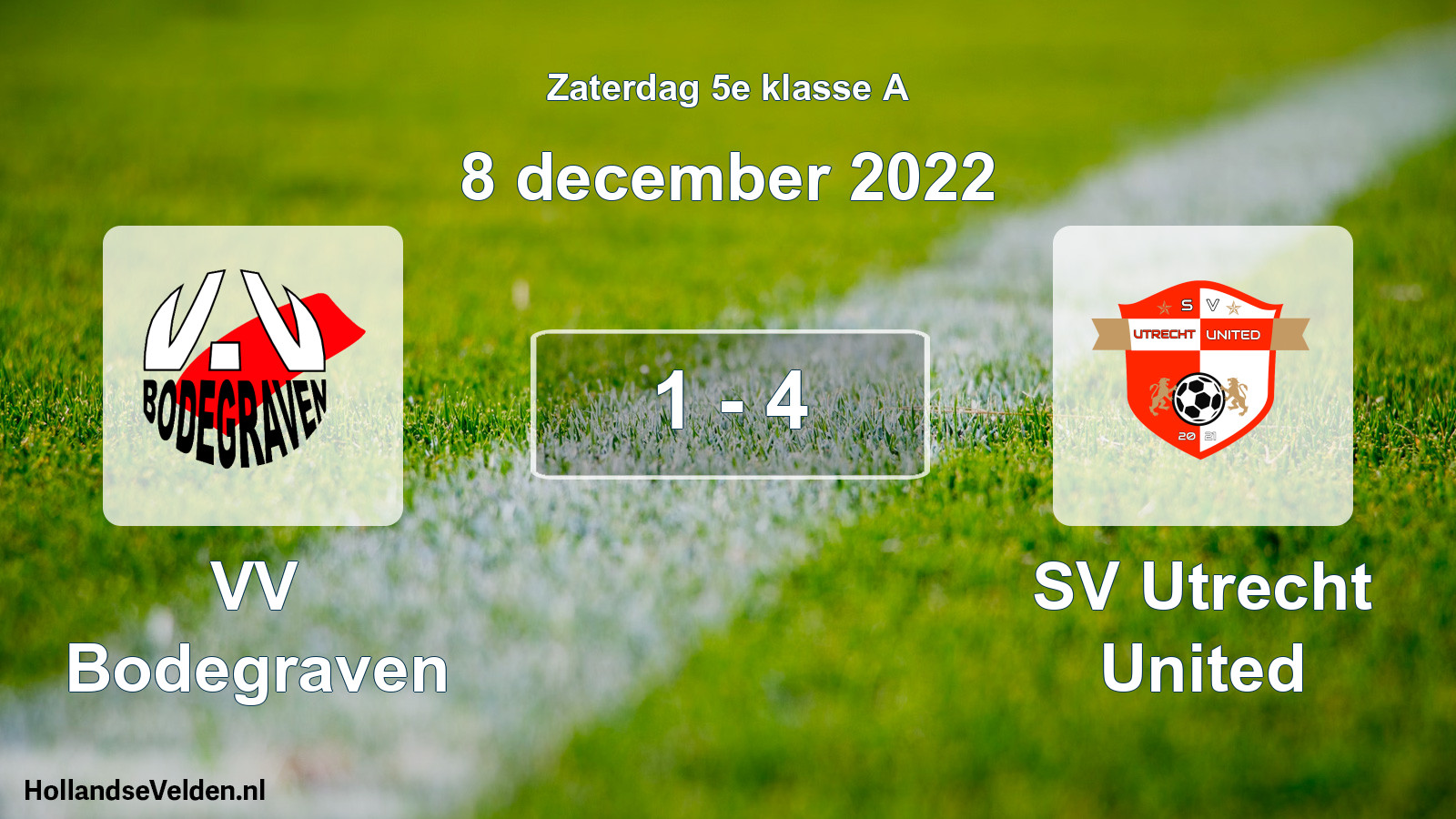 Total number of matches played: VV Bodegraven - SV Utrecht United 1 - 4 (8 December 2022)
