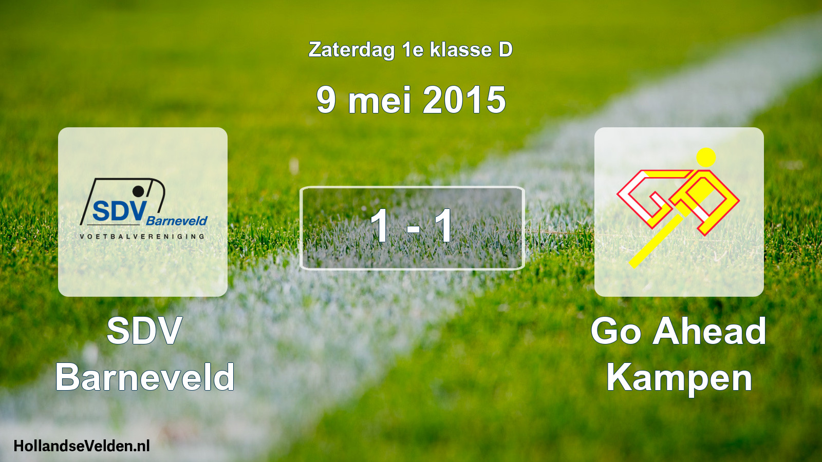 Total number of matches played: SDV Barneveld - Go Ahead Kampen 1 - 1 (9 May 2015)