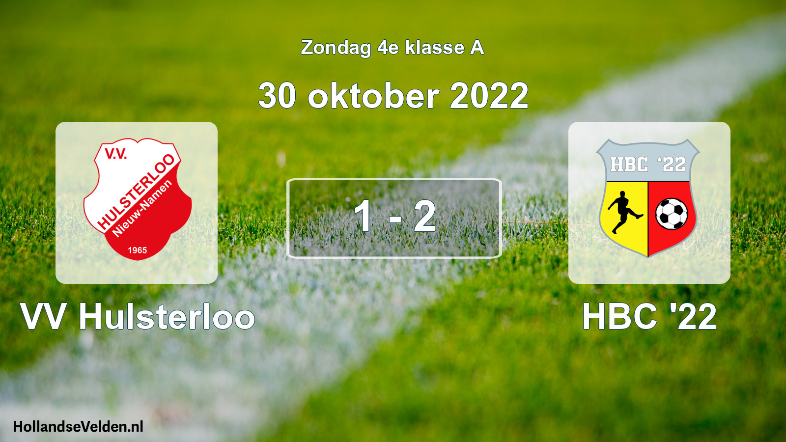 Total number of matches played: VV Hulsterloo - HBC '22 1 - 2 (30 October 2022)