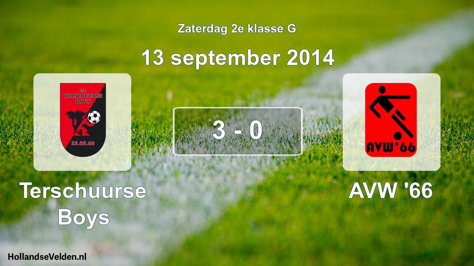 Total number of matches played: Terschuurse Boys - AVW '66 3 - 0 (13 September 2014)
