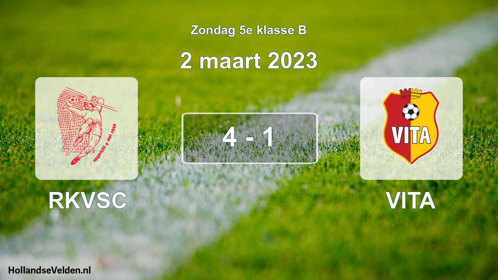Total number of matches played: RKVSC - VITA 4 - 1 (2 March 2023)