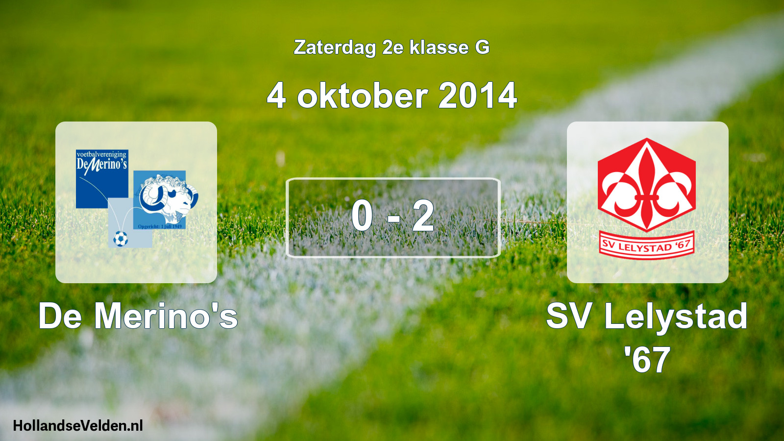Total number of matches played: De Merino's - SV Lelystad '67 0 - 2 (4 October 2014)