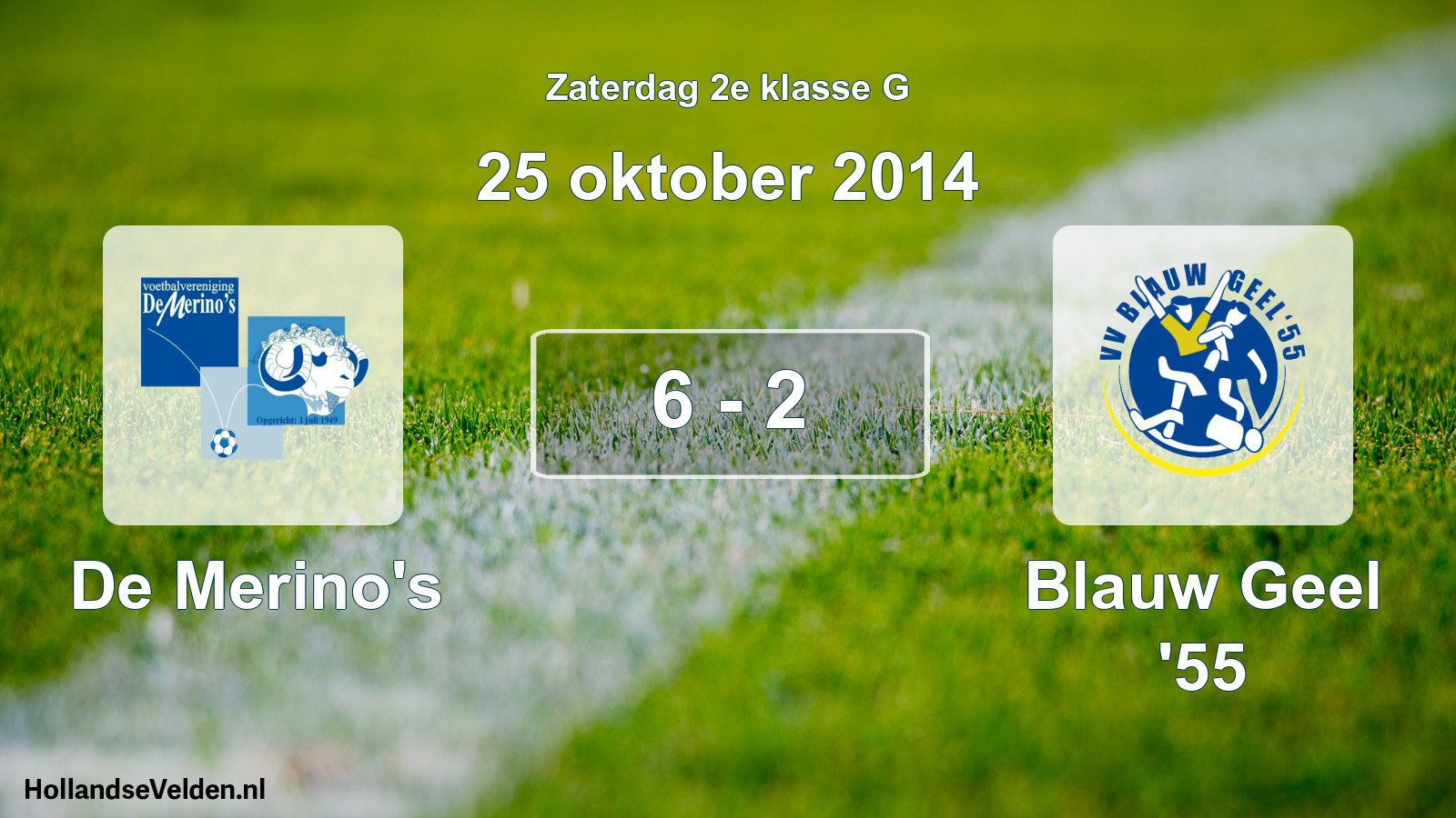 Total number of matches played: De Merino's - Blauw Geel '55 6 - 2 (25 October 2014)