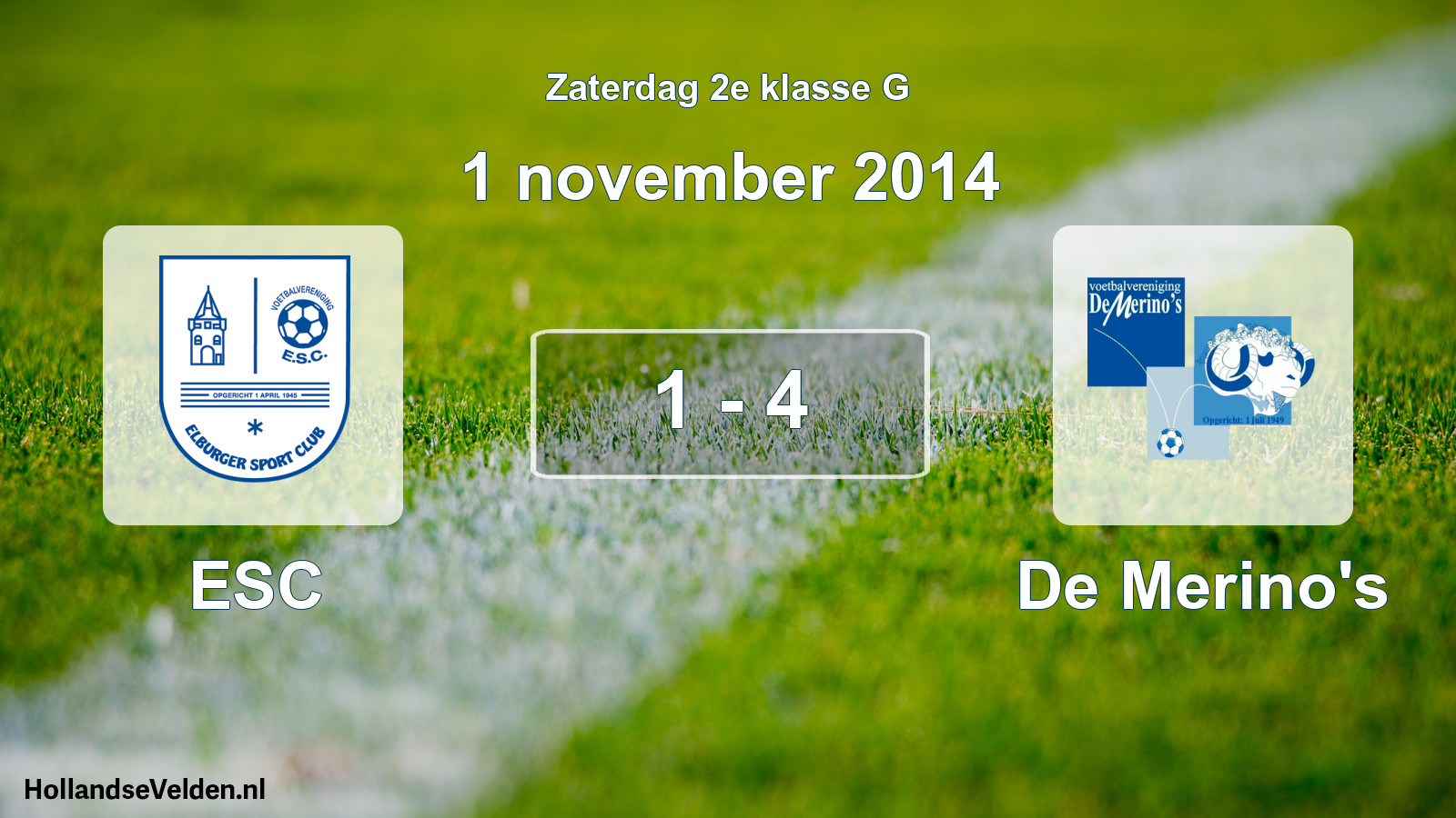 Total number of matches played: ESC - De Merino's 1 - 4 (1 November 2014)