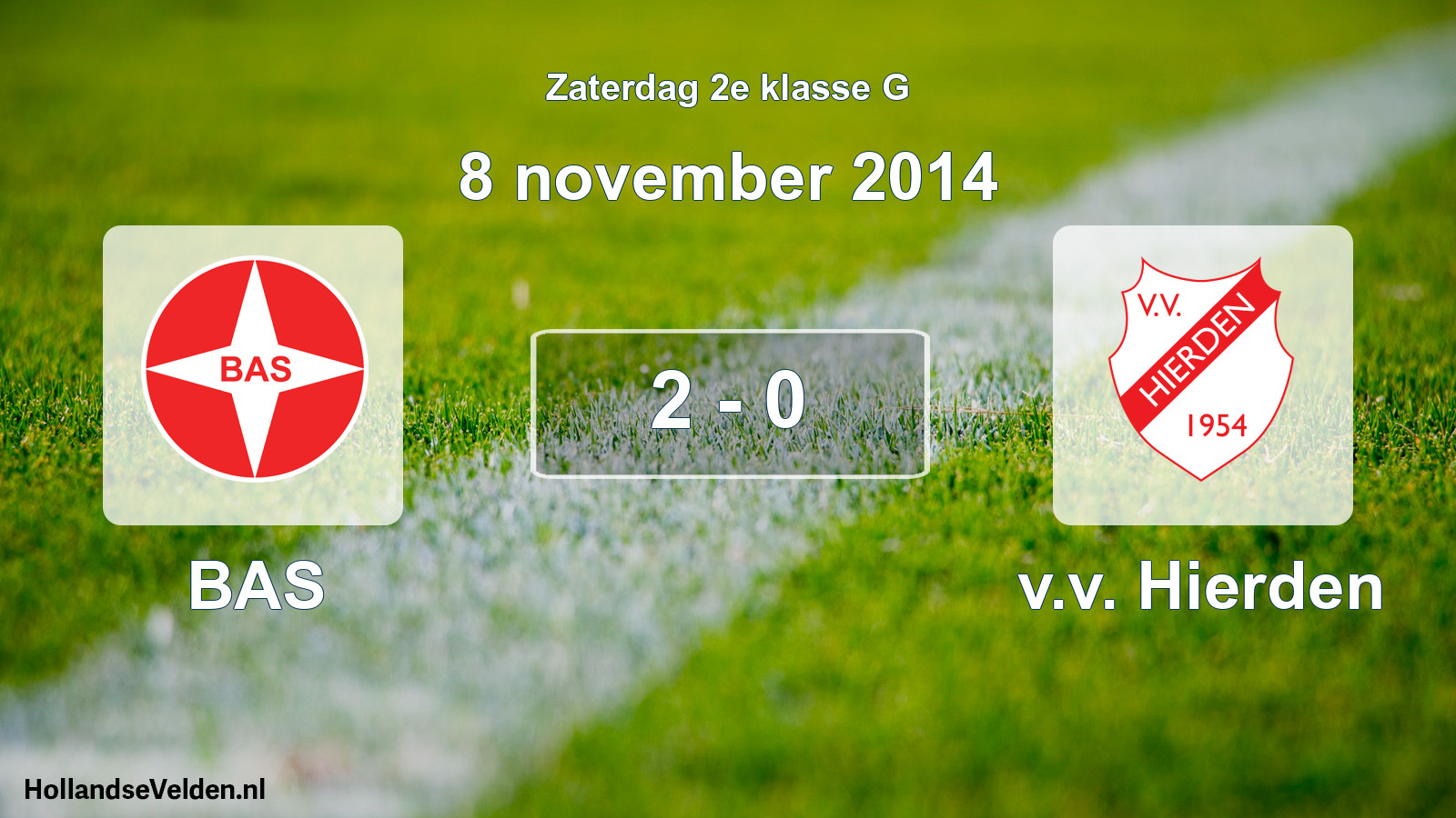 Total number of matches played: BAS - v.v. Hierden 2 - 0 (8 November 2014)
