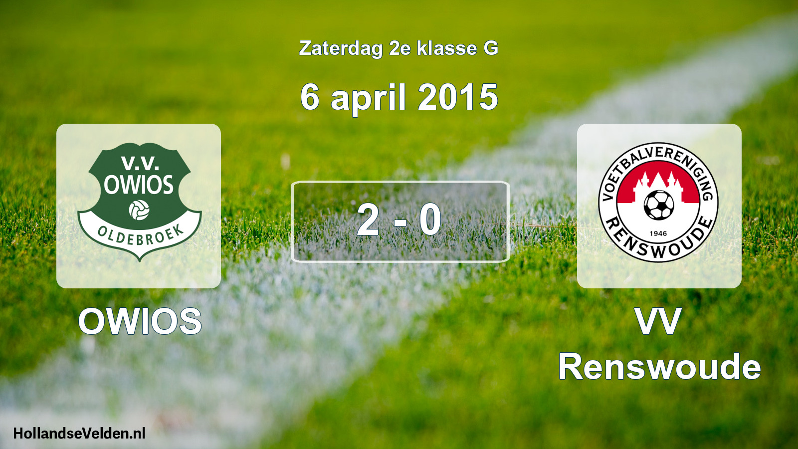 Total number of matches played: OWIOS - VV Renswoude 2 - 0 (6 April 2015)