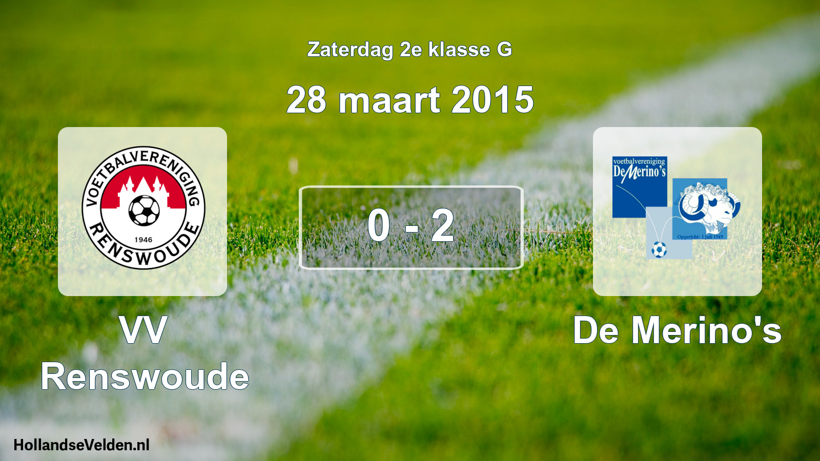 Total number of matches played: VV Renswoude - De Merino's 0 - 2 (28 March 2015)
