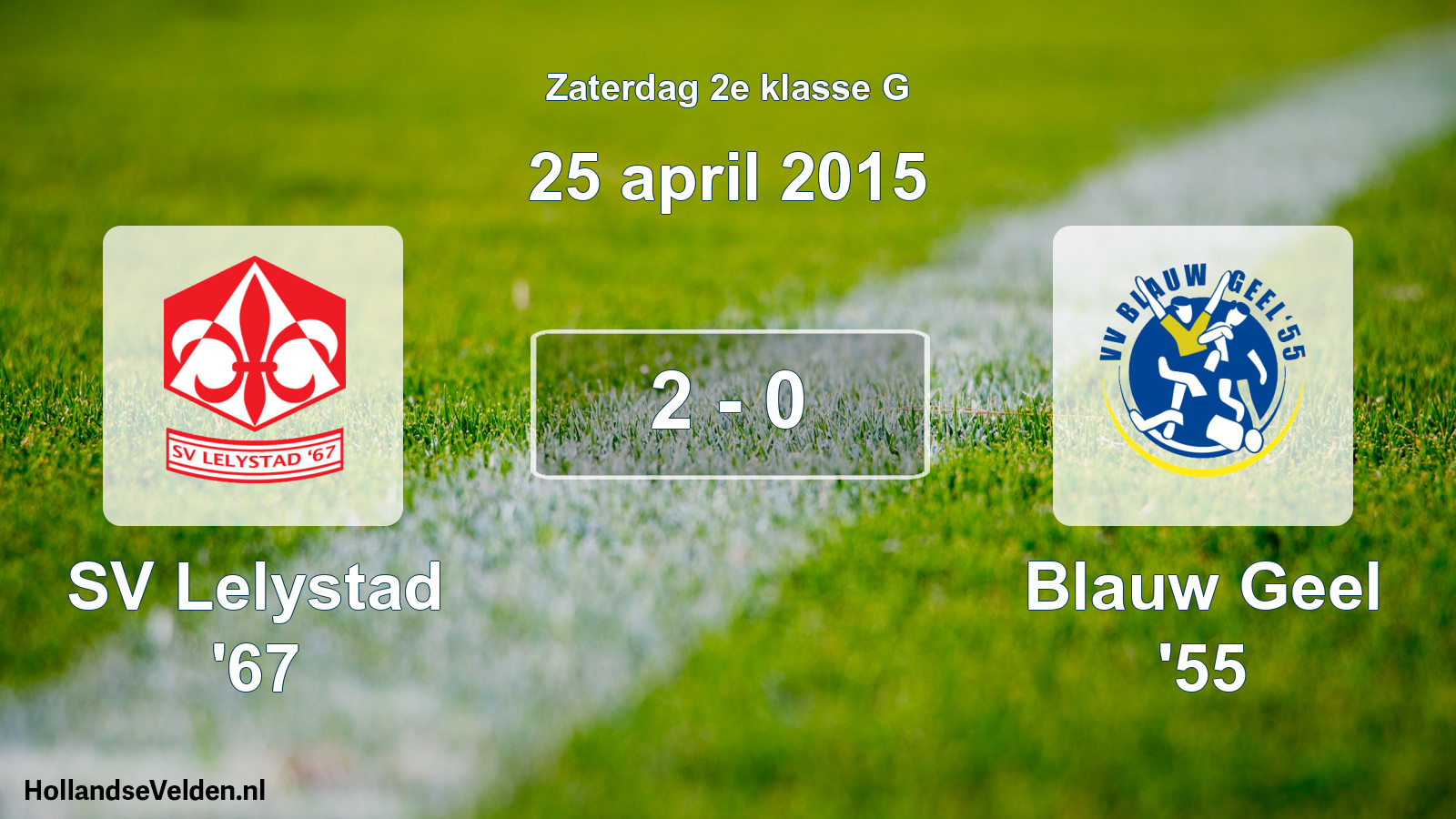 Total number of matches played: SV Lelystad '67 - Blauw Geel '55 2 - 0 (25 April 2015)