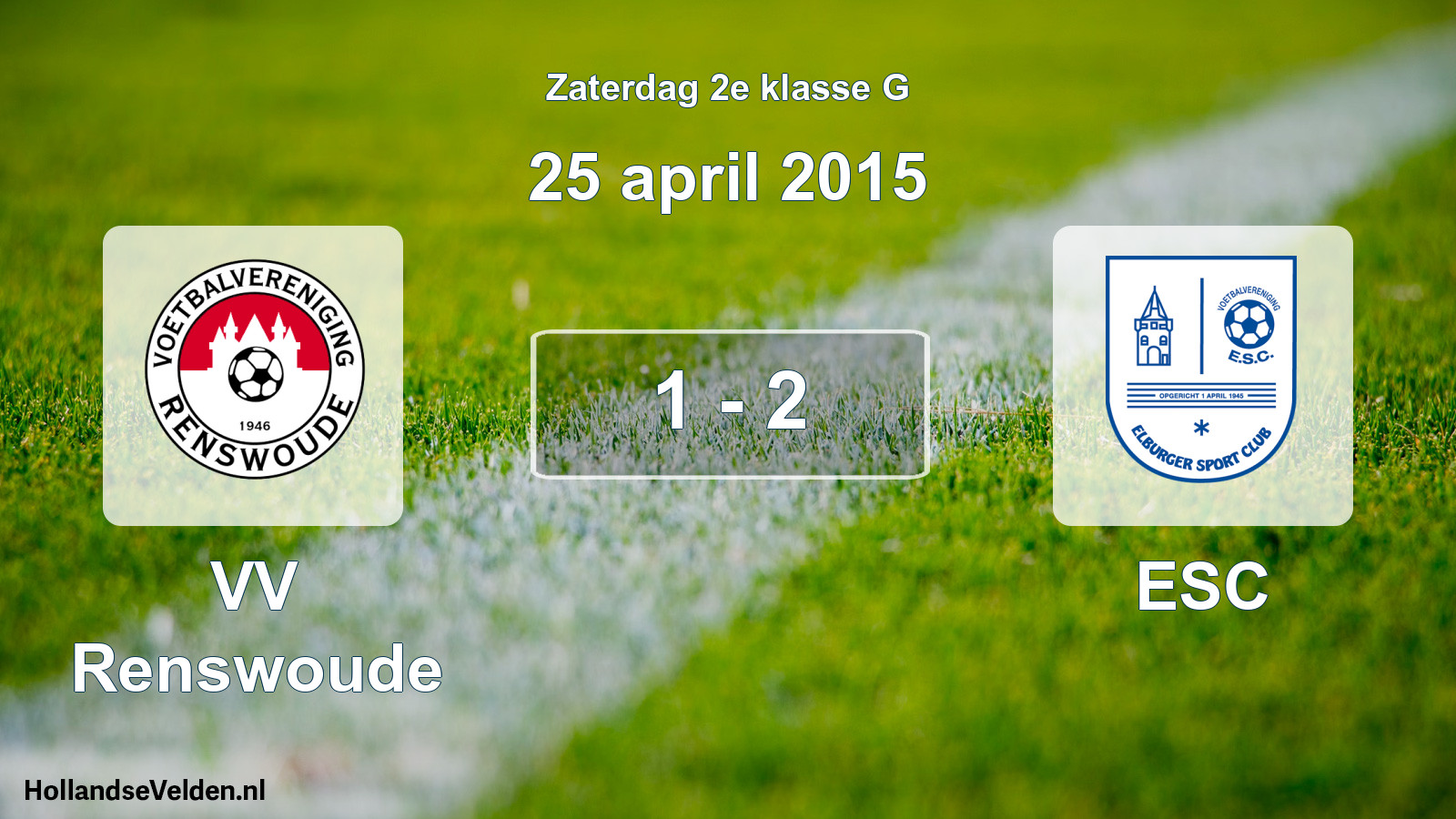 Total number of matches played: VV Renswoude - ESC 1 - 2 (25 April 2015)