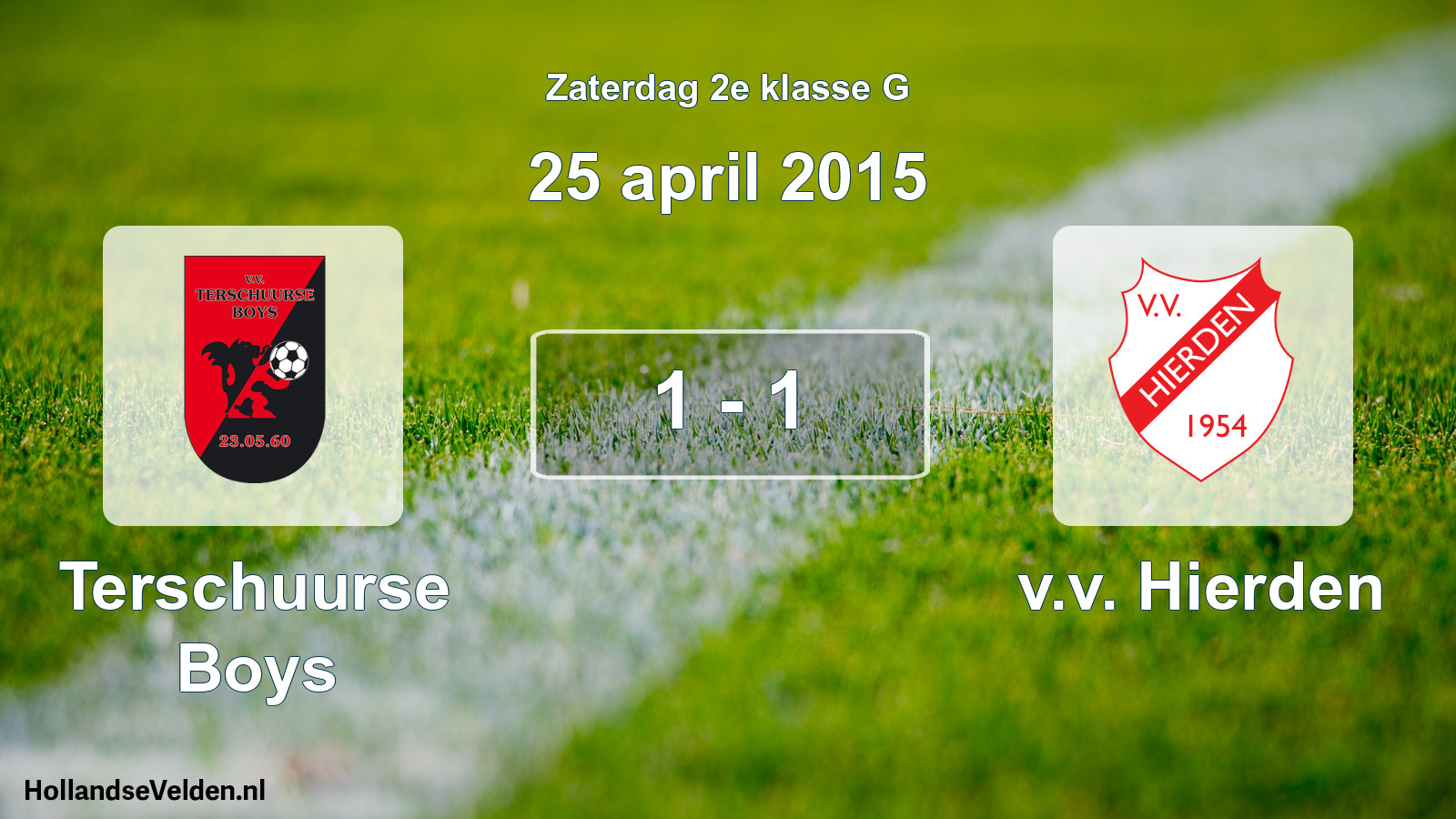 Total number of matches played: Terschuurse Boys - v.v. Hierden 1 - 1 (25 April 2015)
