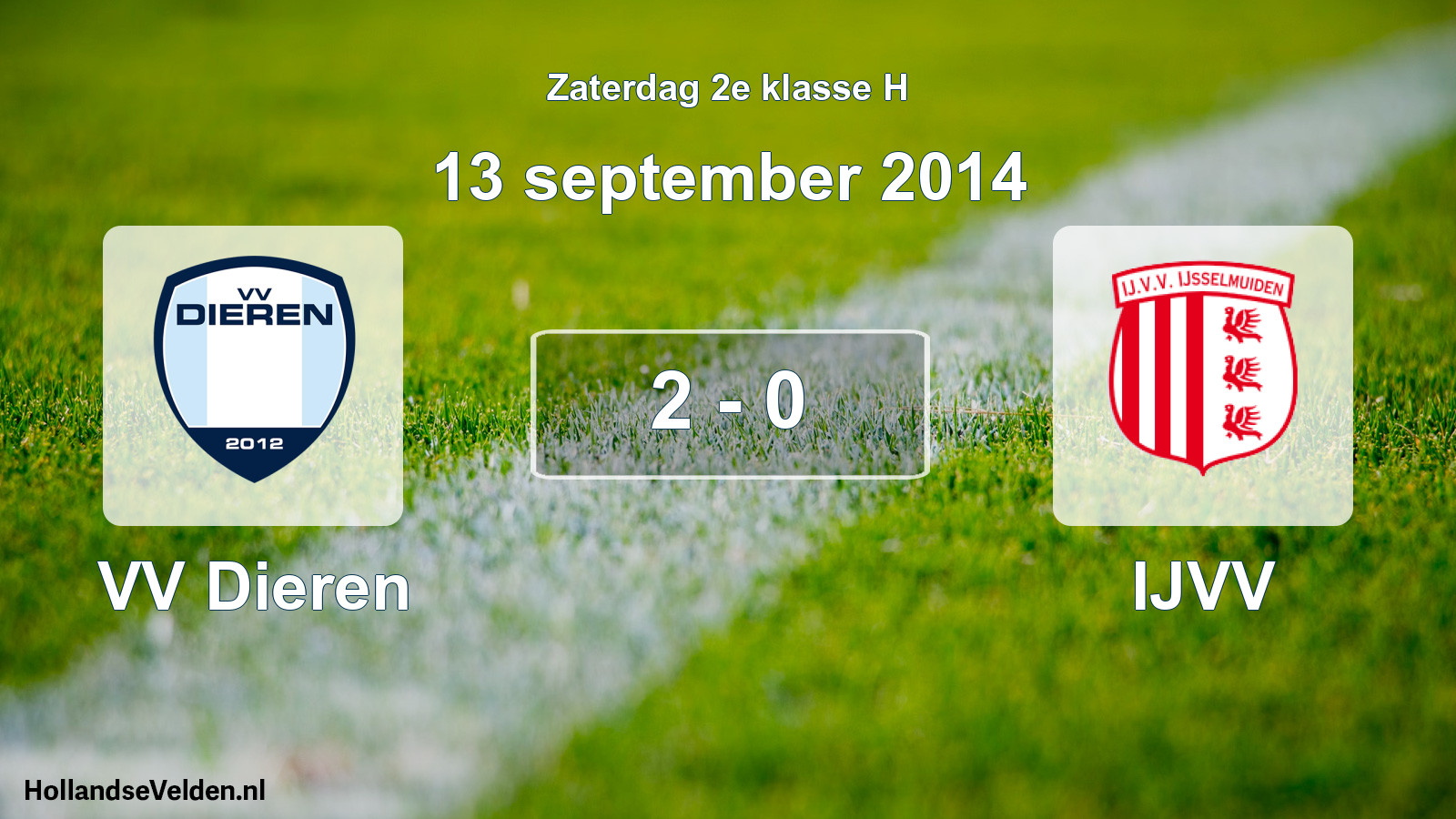 Total number of matches played: VV Dieren - IJVV 2 - 0 (13 September 2014)