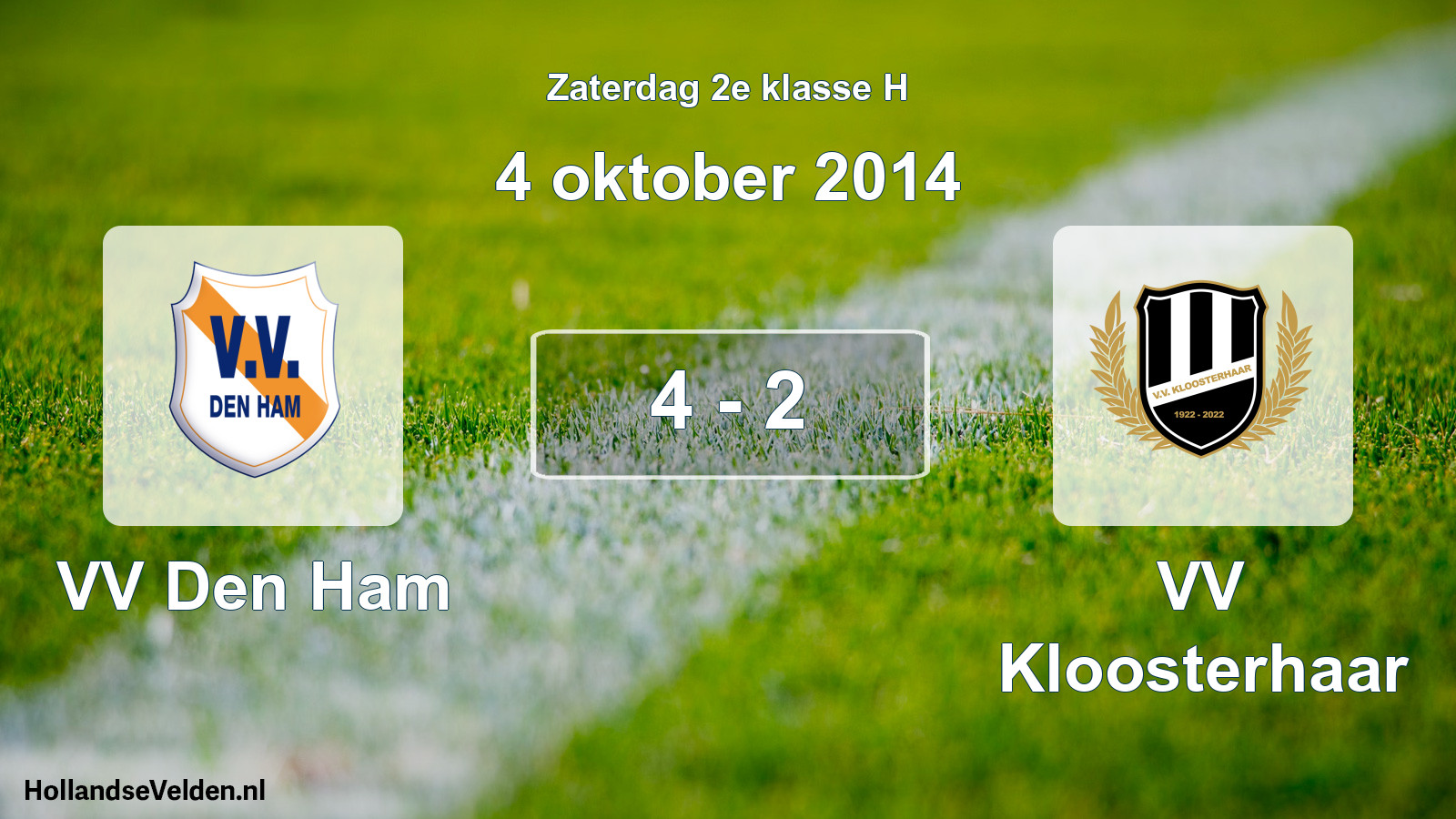 Total number of matches played: VV Den Ham - VV Kloosterhaar 4 - 2 (4 October 2014)