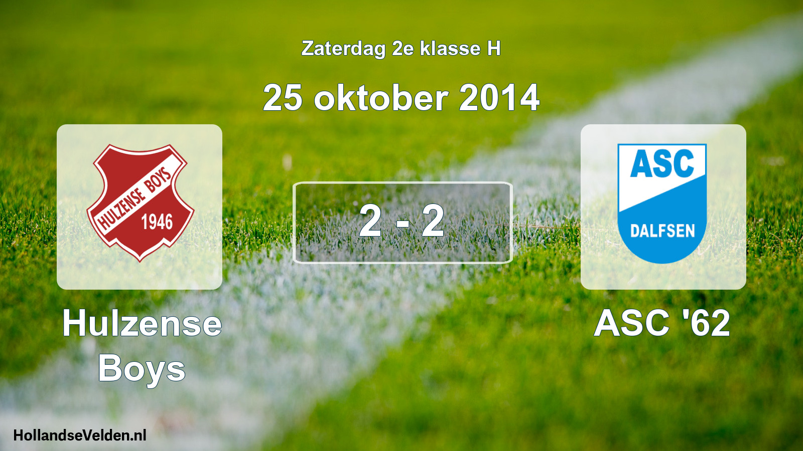 Total number of matches played: Hulzense Boys - ASC '62 2 - 2 (25 October 2014)