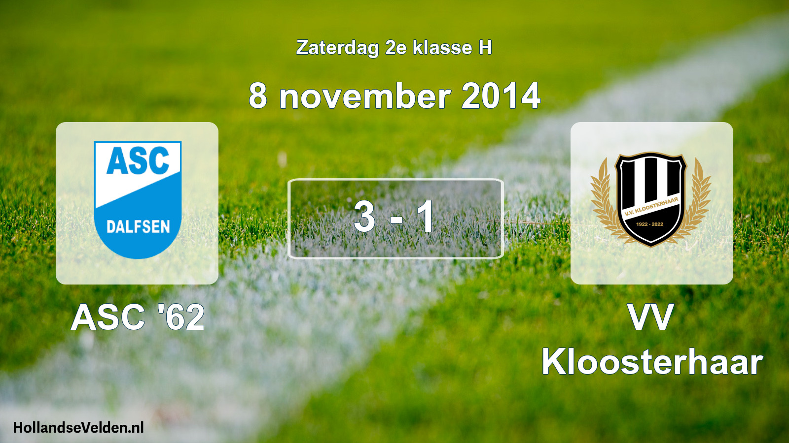 Total number of matches played: ASC '62 - VV Kloosterhaar 3 - 1 (8 November 2014)
