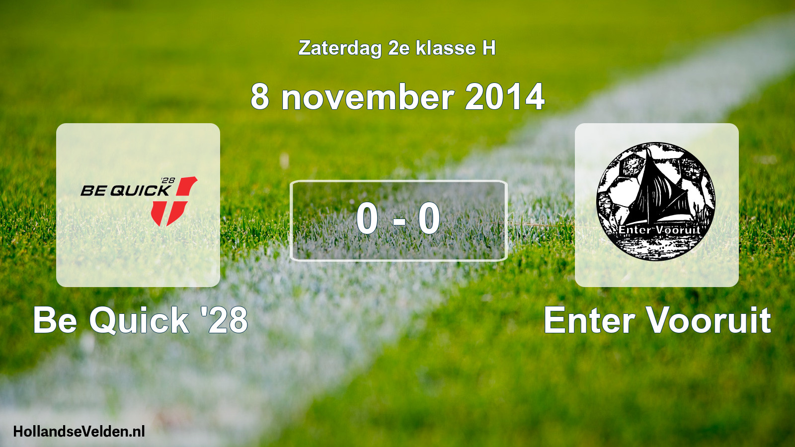 Total number of matches played: Be Quick '28 - Enter Vooruit 0 - 0 (8 November 2014)
