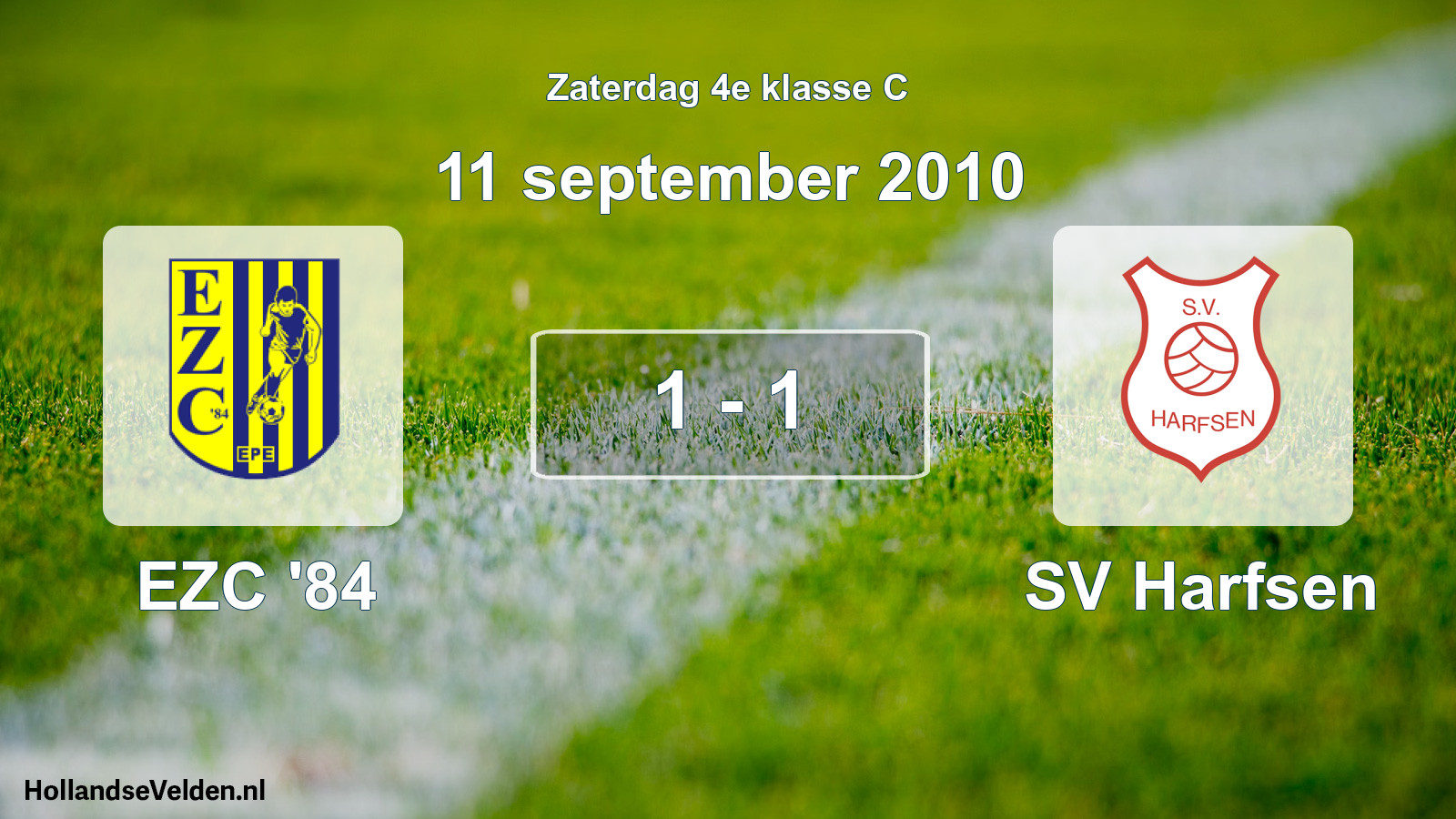 Total number of matches played: EZC '84 - SV Harfsen 1 - 1 (11 September 2010)