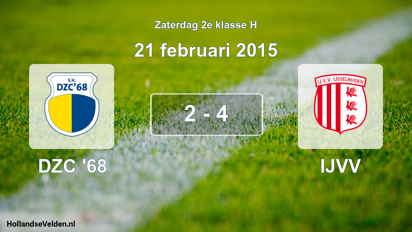 Total number of matches played: DZC '68 - IJVV 2 - 4 (21 February 2015)