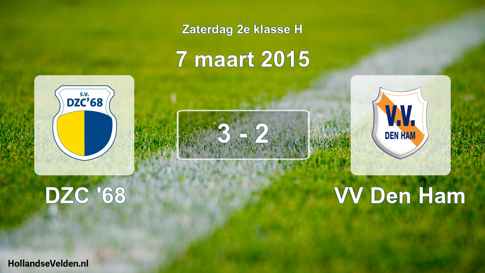 Total number of matches played: DZC '68 - VV Den Ham 3 - 2 (7 March 2015)
